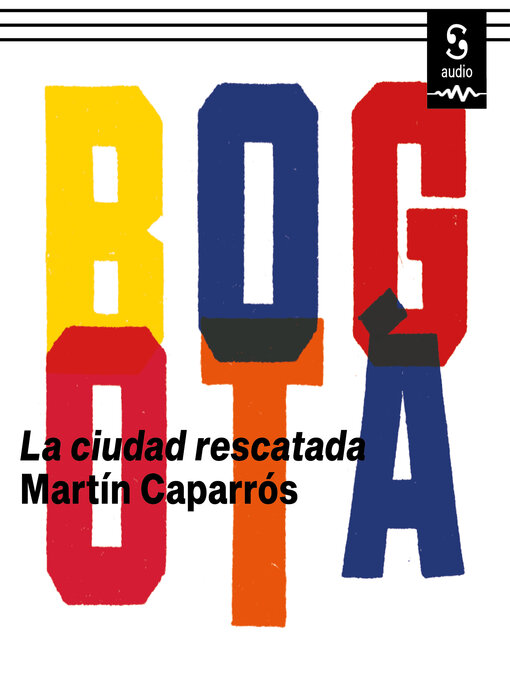 Title details for Bogotá by Martín Caparrós - Available